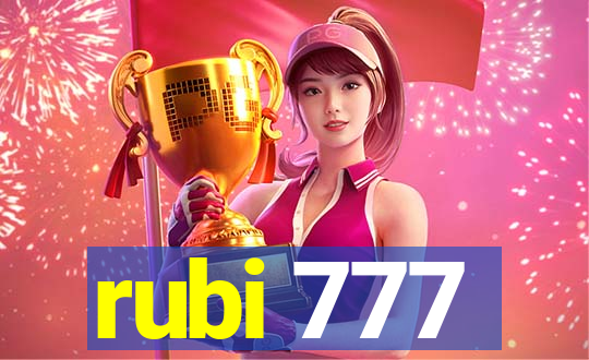 rubi 777